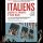 Italiens quand les émigrés c&rsquo;était nous
